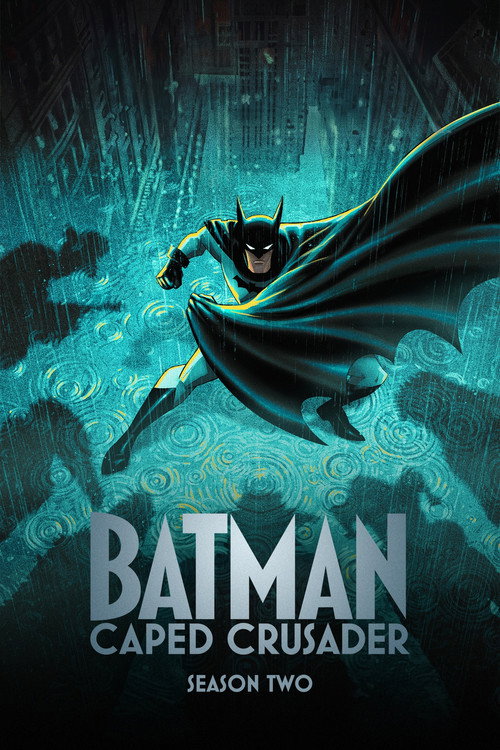 Batman : Le Justicier Masqué - Saison 2