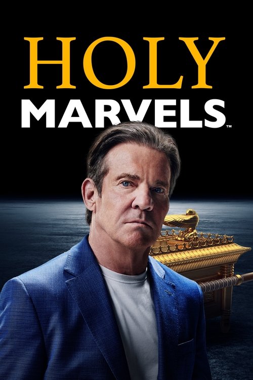 Holy Marvels with Dennis Quaid - Saison 1