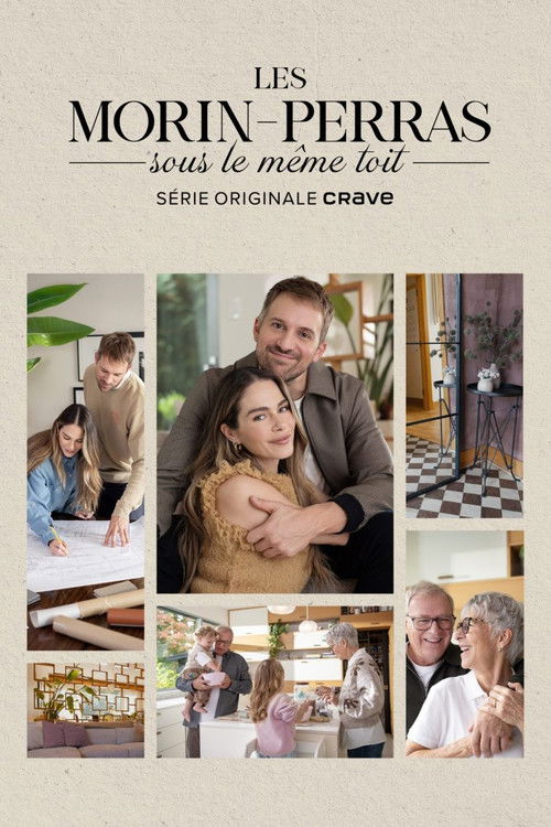 Les Morin-Perras sous le même toit - Saison 1