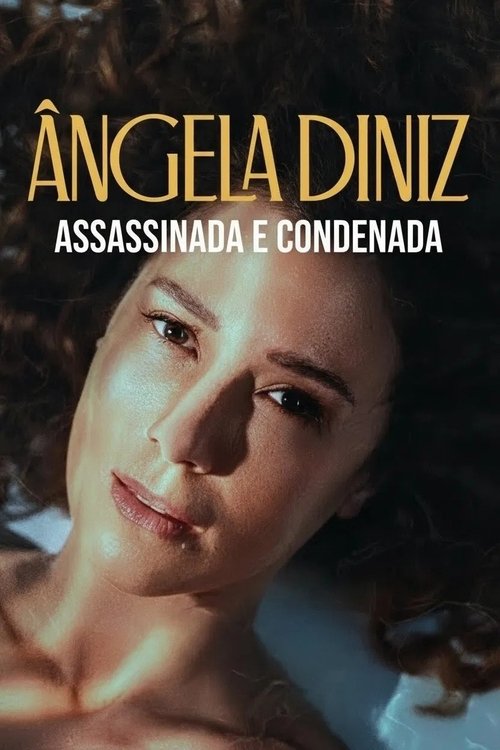 Ângela Diniz: Assassinada e Condenada - Saison 1