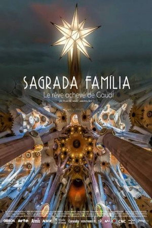Sagrada Familia, le rêve achevé de Gaudi