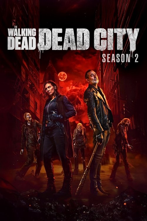 The Walking Dead : Dead City - Saison 2