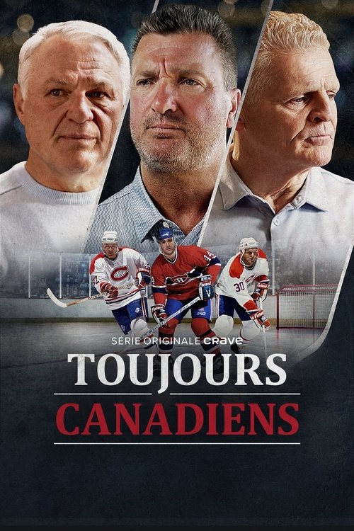 Toujours Canadiens - Saison 1